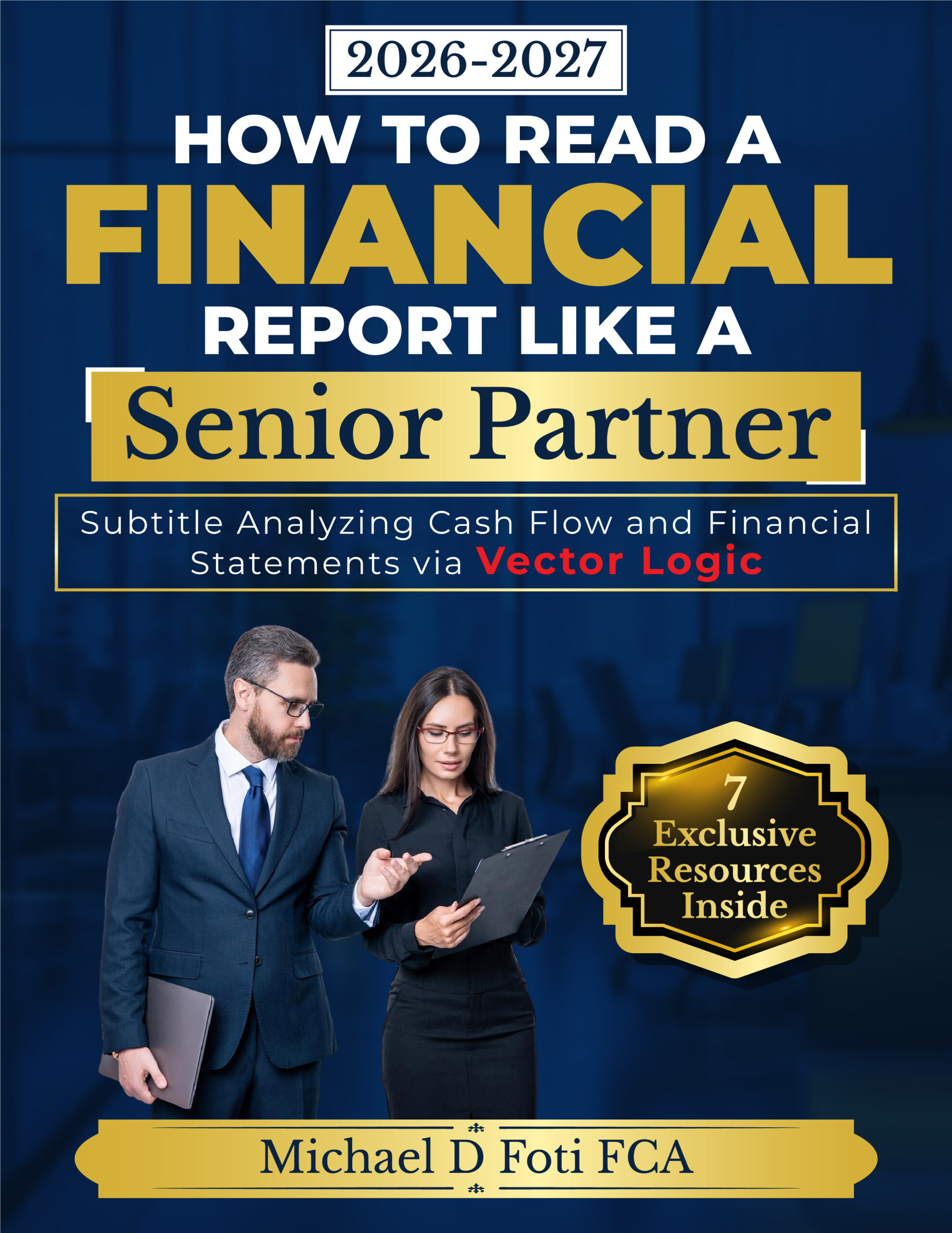 How to Read a Financial Report Like a Senior Partner